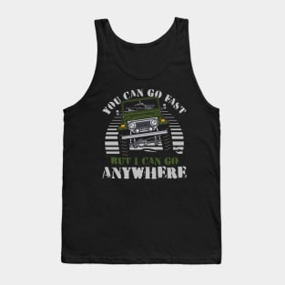 i can go anywhere Tank Top